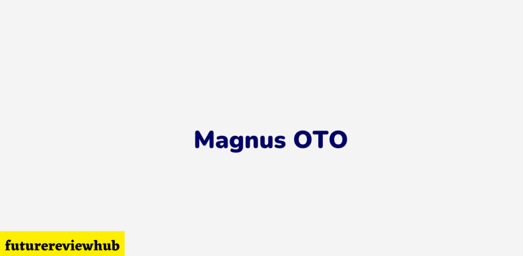 Magnus OTO